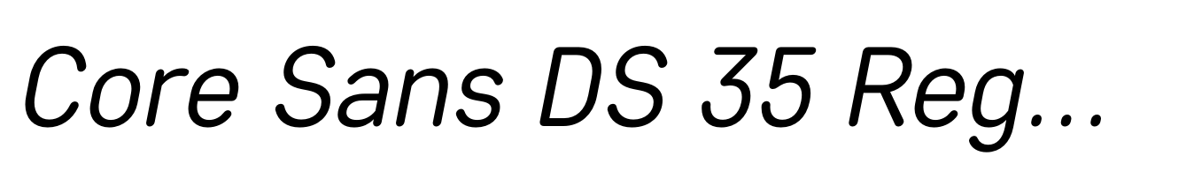 Core Sans DS 35 Regular Italic